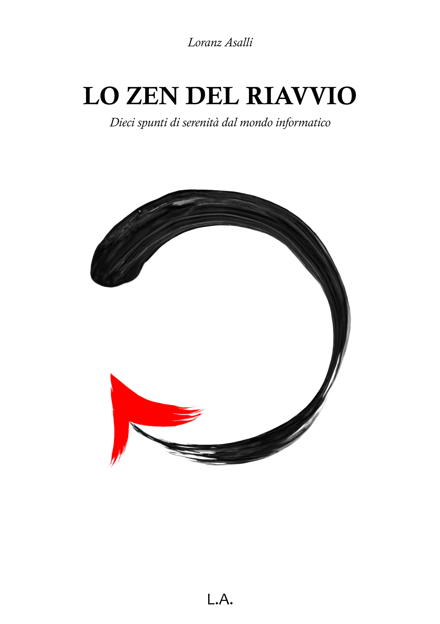 Copertina di Lo Zen del Riavvio: un cerchio enso nero tracciato a pennello, chiuso da una freccia rossa di riavvio.